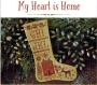 My Heart is Home Stocking