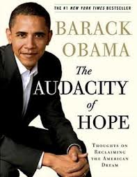 The Audacity of Hope by Barack Obama.